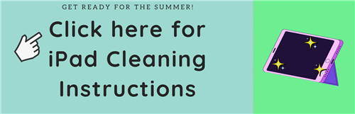 Click here for iPad Cleaning Instructions